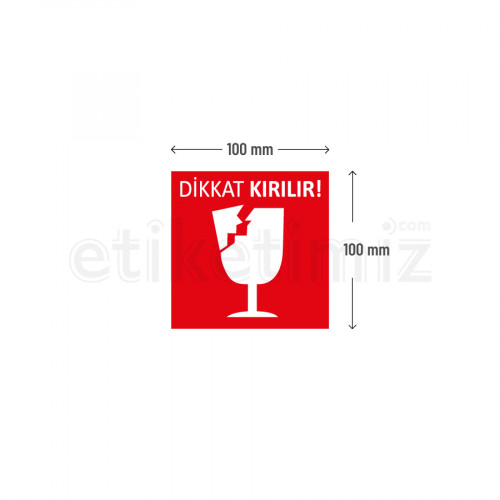 100x100 mm Dikkat Kırılır Etiketi